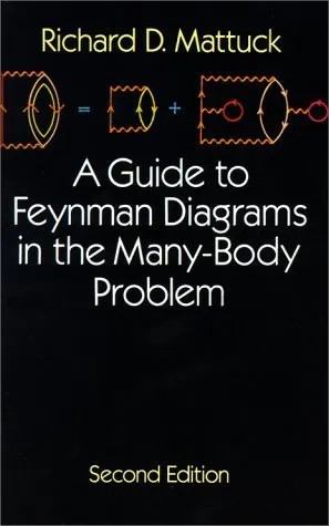 A Guide to Feynman Diagrams in the Many-Body Problem