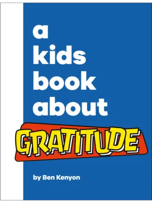 A Kids Book About Gratitude