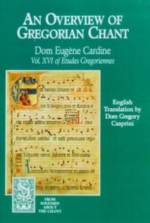 An Overview of Gregorian Chant