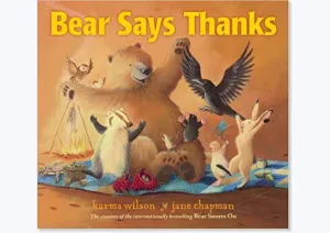 Bear says Thanks - Hardcover Picture Book