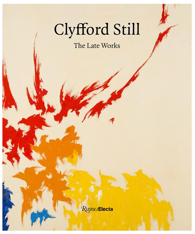 Clyfford Still: The Late Works