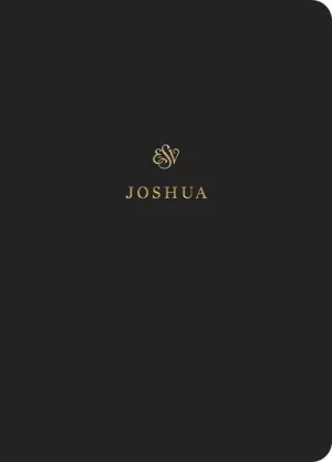 ESV Scripture Journal: Joshua