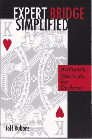 Expert Bridge Simplified: Arithmetic Shortcuts for Declarer