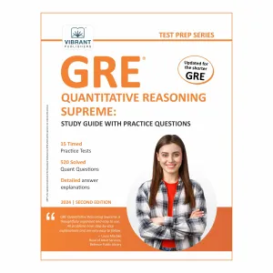 GRE Quantitative Reasoning Supreme: Study Guide with Practice Questions (2024 Edition)