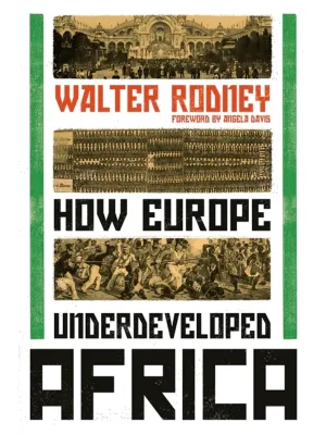 How Europe Underdeveloped Africa