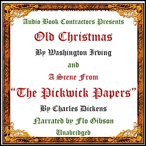 Old Christmas / A Scene From "The Pickwick Papers"