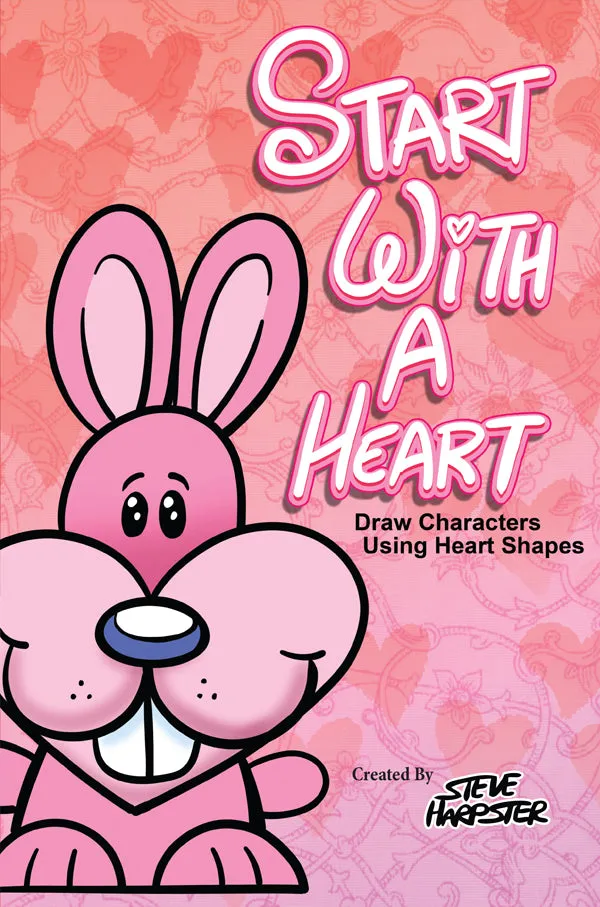 Start With A Heart - Draw Characters Using Heart Shapes