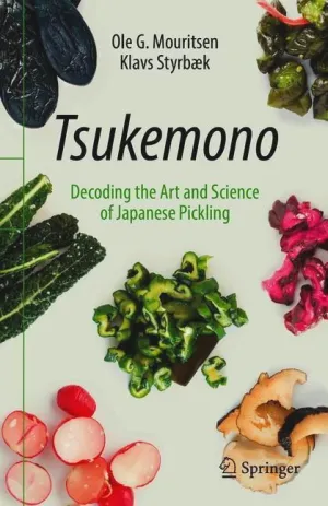 Tsukemono: Decoding the Art and Science of Japanese Pickling