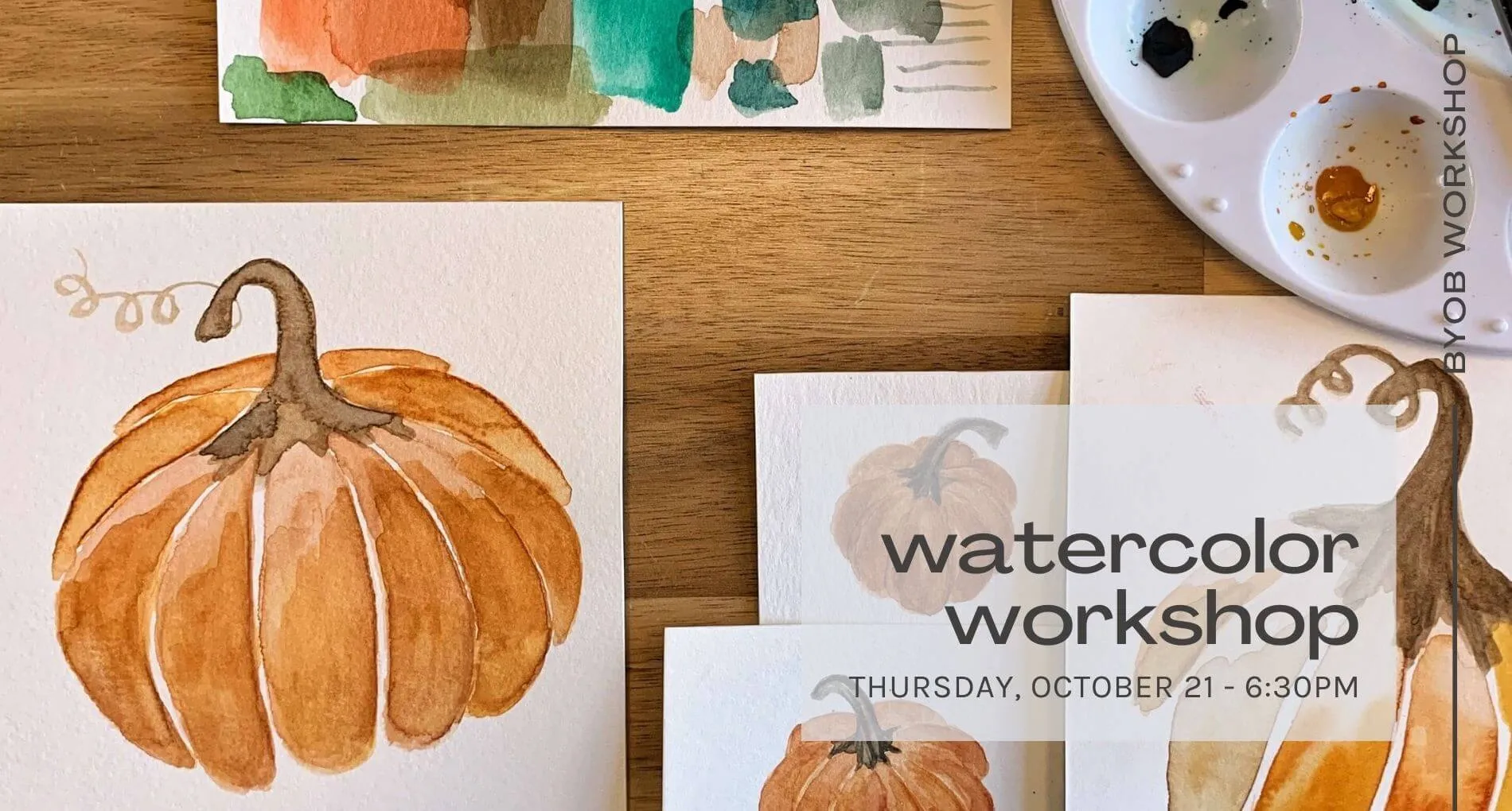 Watercolor Workshop - October 21