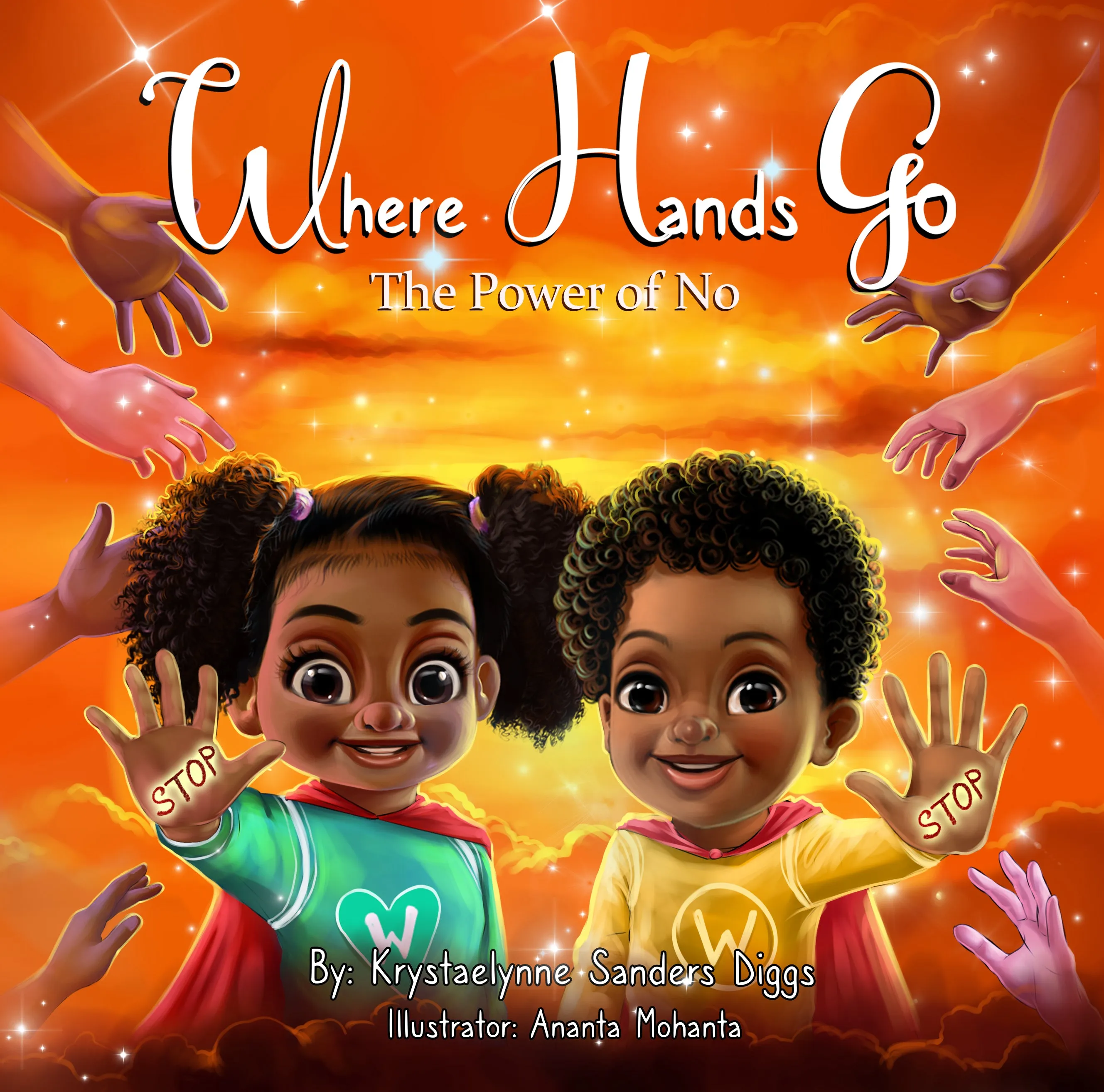 Where Hands Go: The Power of No - Children's Book for Body Safety